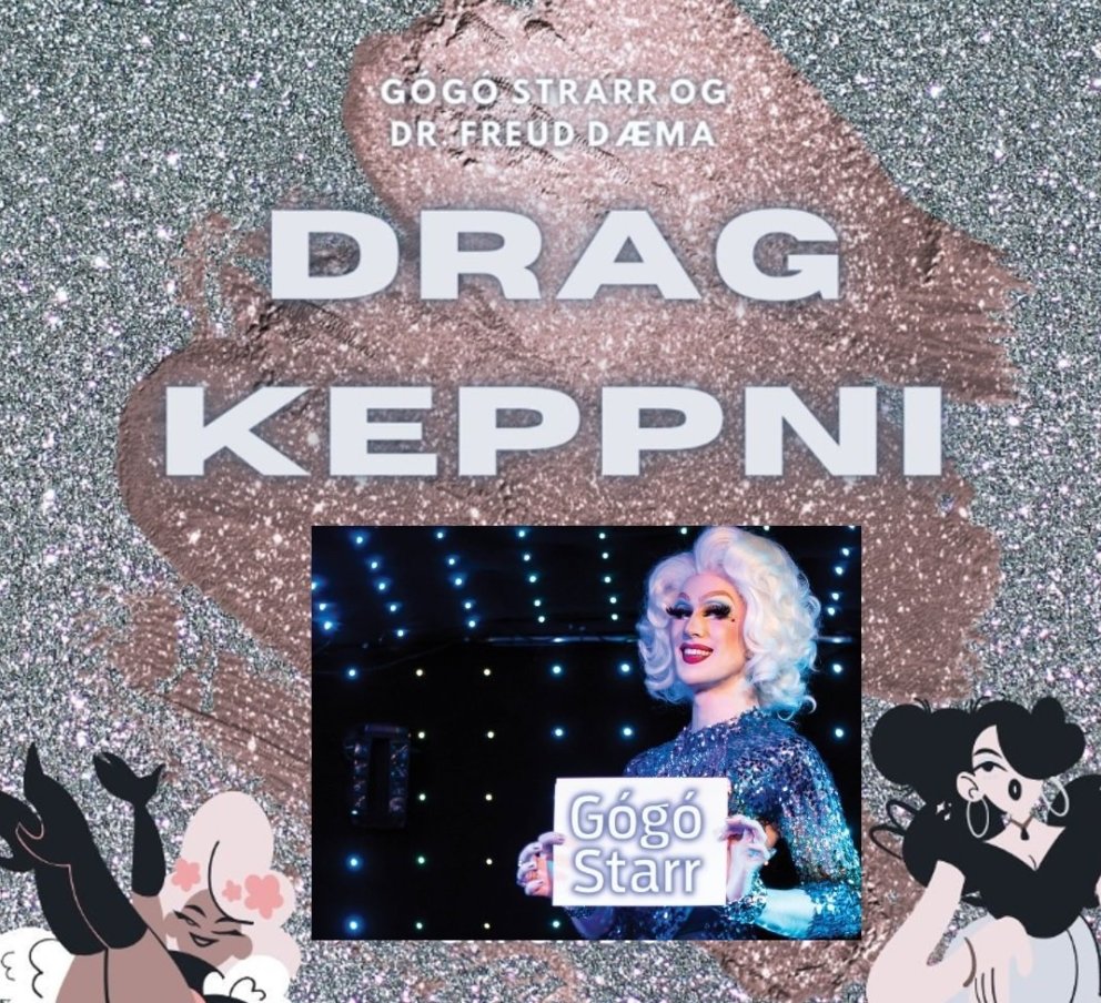 Gógó Starr verður kynnir og dómari á Dragkvöldinu.