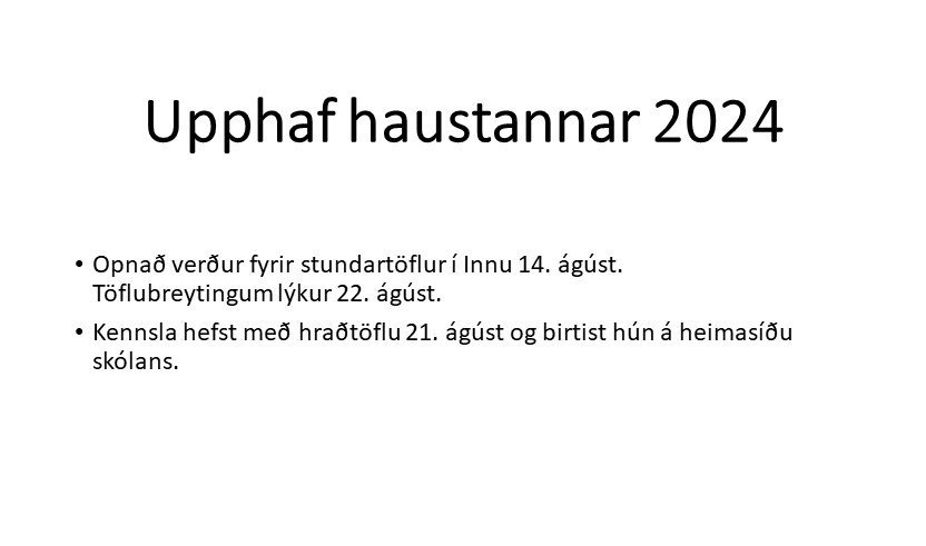 Upphaf haustannar 2024