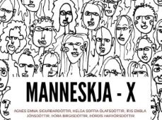 Manneskja X - nemendasýningar í leiklist