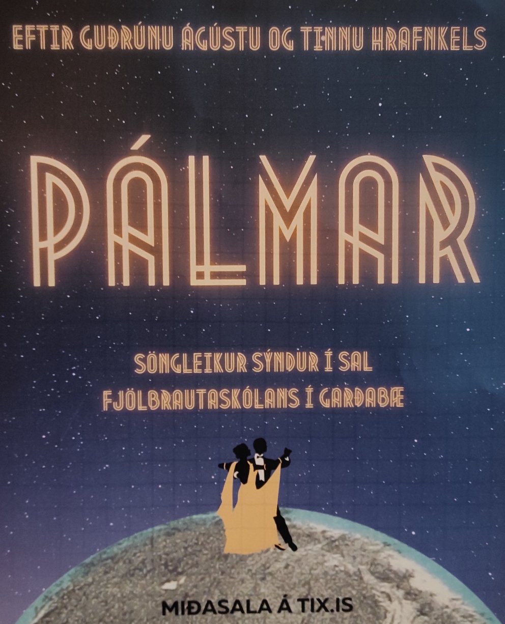 Lifnar yfir félagslífinu - söngleikurinn Pálmar sýndur