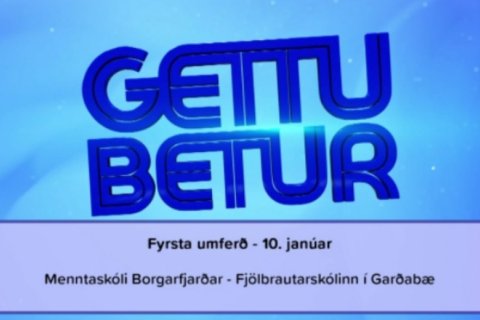 Spurningakeppnin Gettu betur er hafin